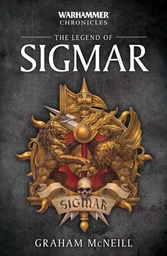 The Legend of Sigmar (Warhammer Chronicles Book 1)
