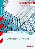 STARK Abitur-Training - Mathematik Analytische Geometrie - Bayern by 