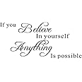 N A If You Believe in Yourself Proverbs Wall Sticker, Anything is Possible Wall Decal, Warm Inspirational Quotes Vinyl Decor for Office, Classroom, Study Room, Gym, Bedroom, Living Room (11.7×27.7In)