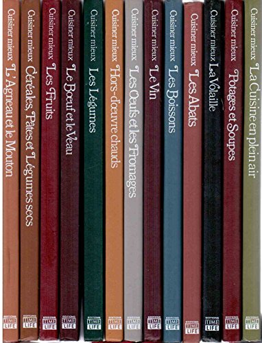 Cuisiner mieux - 13 volumes : L'agneau et le Mouton / Céréales Pâtes et Légumes secs / Les Fruits / Le Boeuf et le Veau / Les Légumes / Hors d'oeuvre chauds / Les Oeufs et les Fromages / Le Vin / Les Boissons / Les Abats / La Volaille / Potages et Soupes / La Cuisine en plein air en ligne Cuisiner mieux - 13 volumes : L'agneau et le Mouton / Céréales Pâtes et Légumes secs / Les Fruits / Le Boeuf et le Veau / Les Légumes / Hors d'oeuvre chauds / Les Oeufs et les Fromages / Le Vin / Les Boissons / Les Abats / La Volaille / Potages et Soupes / La Cuisine en plein air en ligne