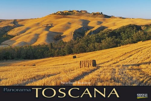 Toscana 2014. PhotoArt Panorama Kalender