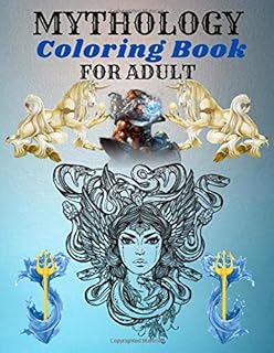 Download Mythology Coloring Book For Adult An Extreme Coloring And Search Challenge An Adult Coloring Book With Powerful Greek Gods Mythological Creatures 48 Amazing Coloring Object Buy Online In Dominica At Dominica Desertcart Com Productid