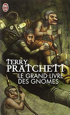 J'ai Lu Le grand livre des gnomes