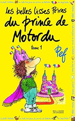 Gallimard Jeunesse Les belles lisses poires du prince de Motordu (Tome 1)