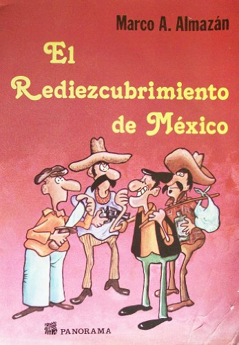 Read El Rediezcubrimiento De Mexicothe Rediscovery Of - 