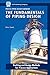 Produktbild The Fundamentals of Piping Design: General Piping Systems (Process Piping Design Handbook, Band 1)