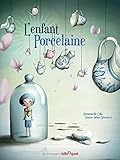 L'enfant porcelaine