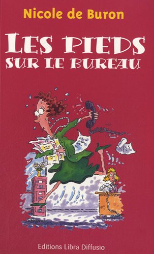 couverture de : Les Pieds sur le bureau