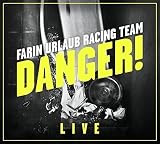 Danger! (2 CD) - Farin Urlaub Racing Team