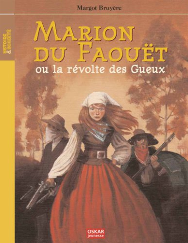 couverture de : Marion du Faouët ou La révolte des gueux