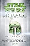 Star WarsTM - Episode V - Das Imperium schlägt zurück: Roman nach dem Drehbuch von Leigh Brackett und Lawrence Kasdan und der Geschichte von George Lucas (Filmbücher, Band 5) by 