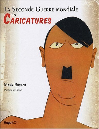 couverture de : La Seconde Guerre mondiale en caricatures