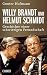 Willy Brandt und Helmut Schmidt: Geschichte einer schwierigen Freundschaft by