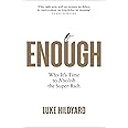 Enough: Why It's Time to Abolish the Super-Rich