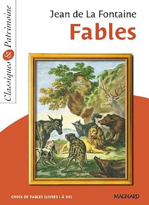 Jean De La Fontaine Fables - Choix De Fables, Livres 1 À 12