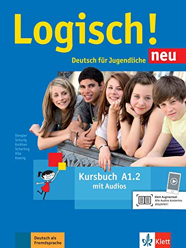 Logisch! neu a12, libro del alumno con audio online: Kursbuch A12 mit Audios zum Download