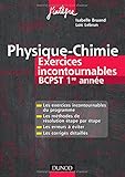 Physique-Chimie Exercices incontournables BCPST 1re année