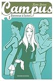 CAMPUS TOME 1 BIENVENUE A EASTON