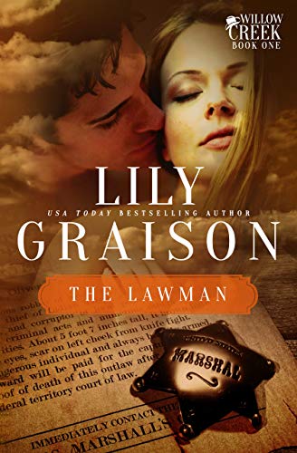 The Lawman (The Willow Creek Series Book 1) (English Edition) livre