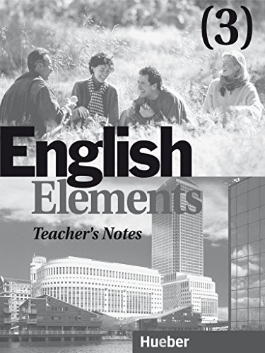 English Elements Bd.3, Teacher's Notes