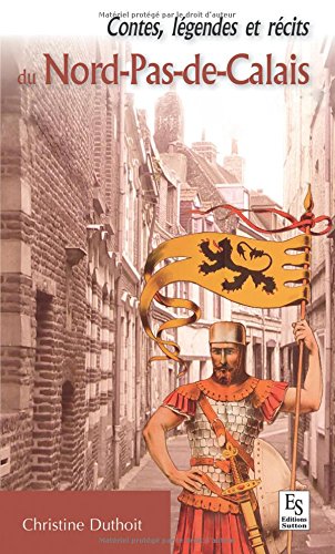 Contes, légendes et récits du Nord-Pas-de-Calais