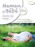 Maman et bébé zen