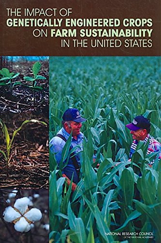 [(Impact of Genetically Engineered Crops on Farm Sustainability in the United States)] [By (author) Committee on the Impact of Biotechnology on Farm-Level Economics and Sustainability ] published on (July, 2010)