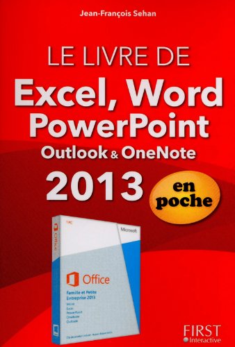 Le Livre de Excel, Word, PowerPoint, Outlook, OneNote 2013 En poche gratuit Le Livre de Excel, Word, PowerPoint, Outlook, OneNote 2013 En poche gratuit