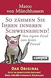 So zähmen Sie Ihren inneren Schweinehund: Vom ärgsten Feind zum besten Freund by Marco von Münchhausen, Gisela Aulfes