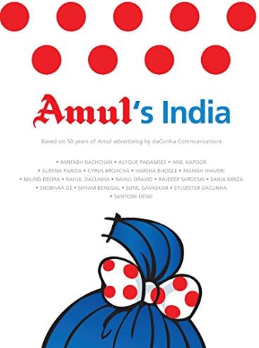 Amul's India: Based On 50 Years of Amul Advertising