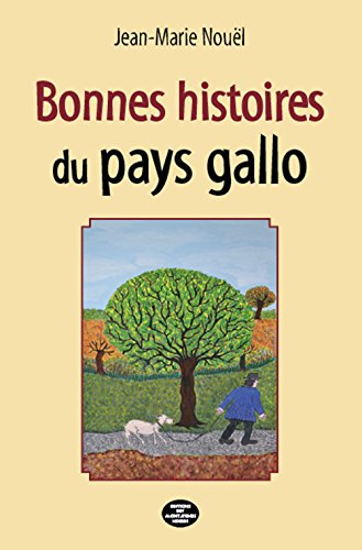 Bonnes histoires du pays gallo francais Bonnes histoires du pays gallo francais