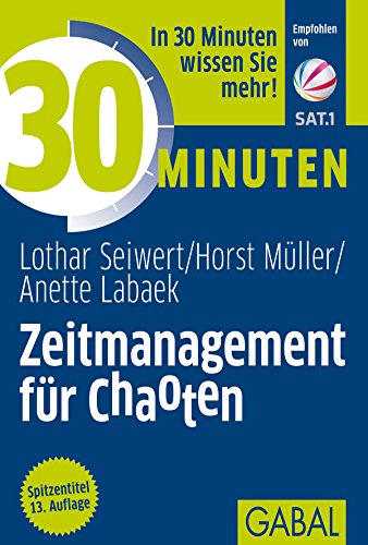 Preisvergleich Produktbild 30 Minuten Zeitmanagement für Chaoten