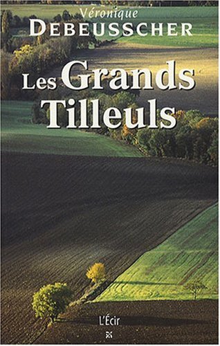 couverture de : Les grands tilleuls