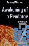Image de Awakening of a Predator (Gravity Book 2) (English Edition)