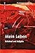 Produktbild Mein Leben: Schicksal und Aufgabe (Flensburger Hefte - Buchreihe)