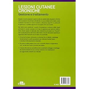 Lesioni cutanee croniche. Gestione e trattamento