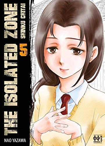 Les prisonniers du Kantō - The Isolated Zone — Tome 5