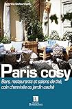 Image de Paris cosy : Bars, restos et salons de thé : coin cheminée ou jardin caché