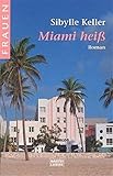 Cover zum Buch Miami heiß