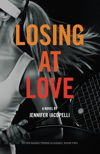 Losing at Love (Outer Banks Tennis Academy Book 2)