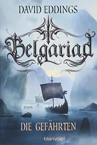 Belgariad - Die Gefährten: Roman (Belgariad-Saga, Band 1)