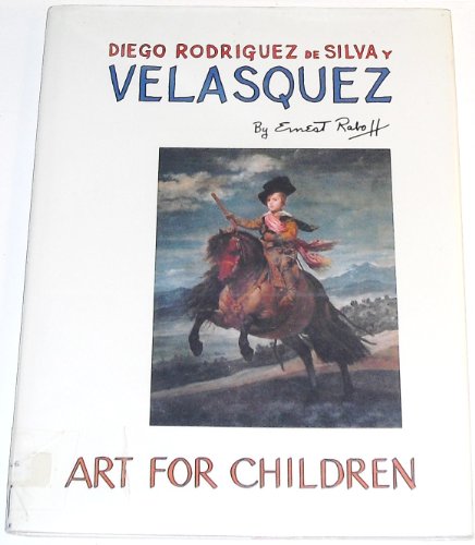 Preisvergleich Produktbild Diego Rodriguez de Silva y Velasquez (Art for children)