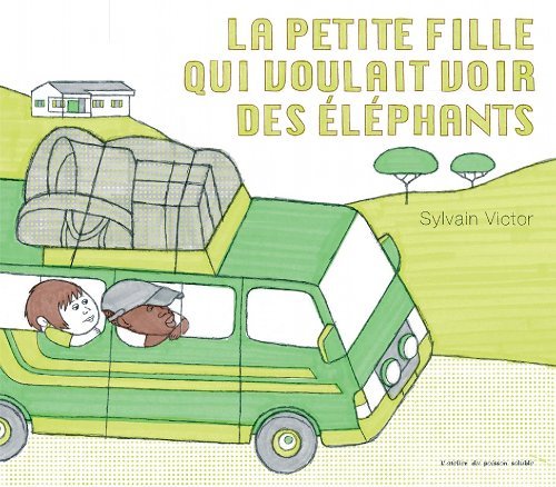 <a href="/node/15997">La petite fille qui voulait voir des éléphants</a>