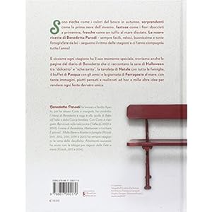 Benedetta tutto l'anno. 170 nuove ricette facili e sorprendenti per quattro stagioni