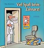 Image de Viel Spass beim Zahnarzt (Viel-Spass-Bücher)