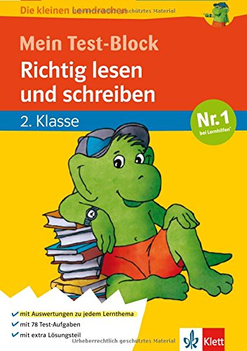 Download Die kleinen Lerndrachen: Mein Test-Block, Richtig lesen und schreiben, Deutsch 2. Klasse