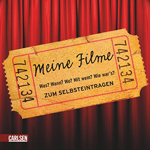 Meine Filme: Was? Wann? Wo? Mit wem? Wie war's? Zum Selbsteintragen