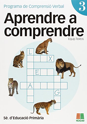 Aprendre a comprendre 3, Educació Primària Programa de Comprensió Verbal (Aprendre A Comprendre (catalan))