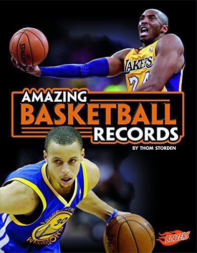Amazing Basketball Records (Epic Sports Records) by Storden, Thom (2014) Library Binding Amazing Basketball Records (Epic Sports Records) by Storden, Thom (2014) Library Binding