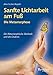 Sanfte Lichtarbeit am Fuß: Die Metamorphose - Die Metamorphische Methode und die Chakren by